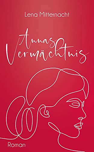 Annas Vermächtnis